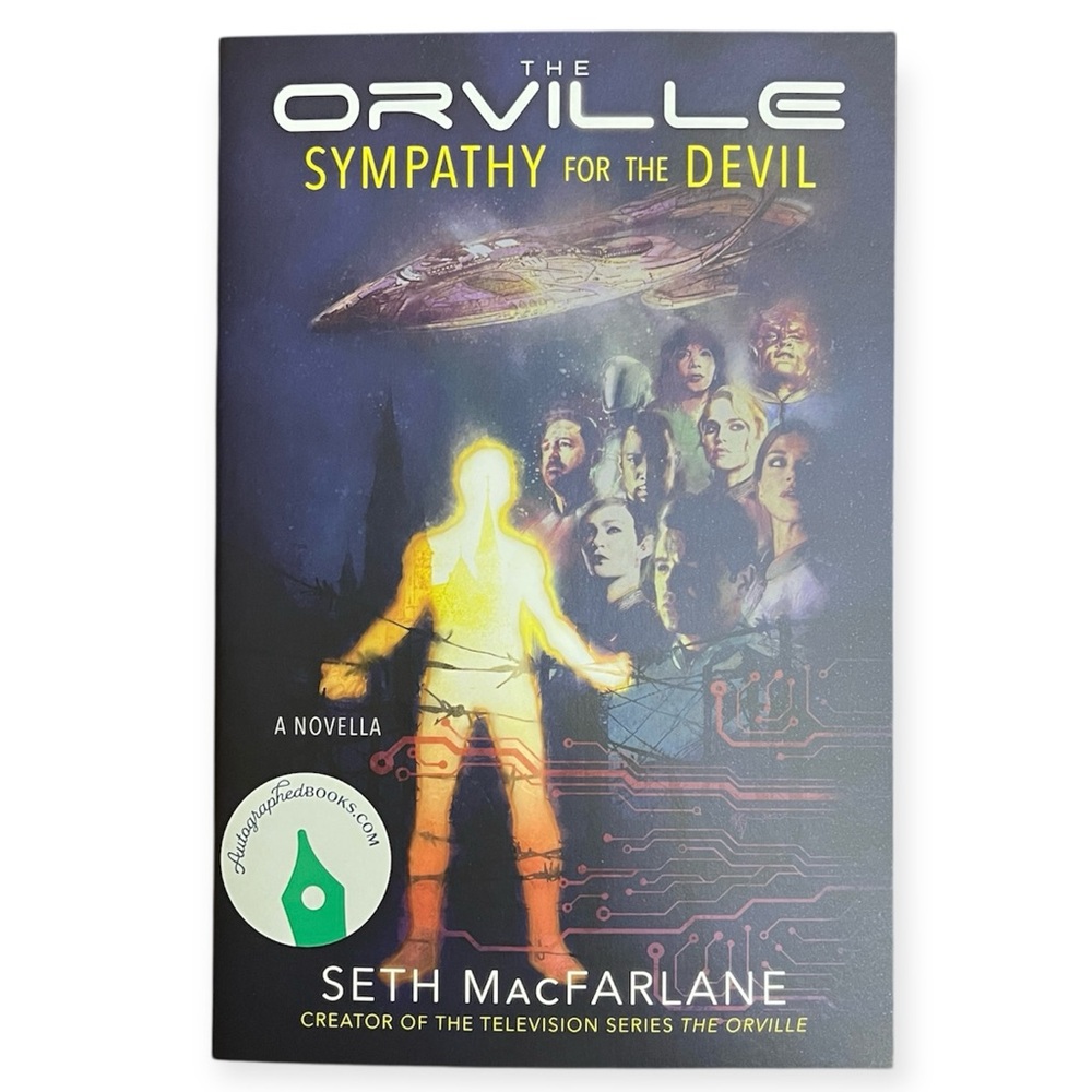 SIGNED Seth MacFarlane The Orville: Sympathy For The Devil (2025 1st Ed PB) New